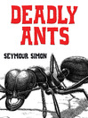 Cover image for Deadly Ants